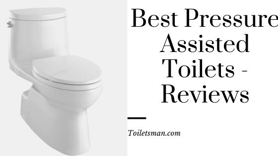 a pressure-assisted toilet